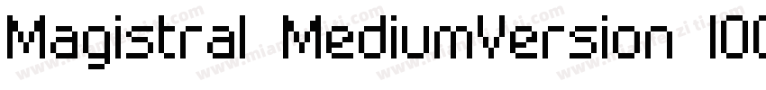 Magistral MediumVersion 1001字体转换